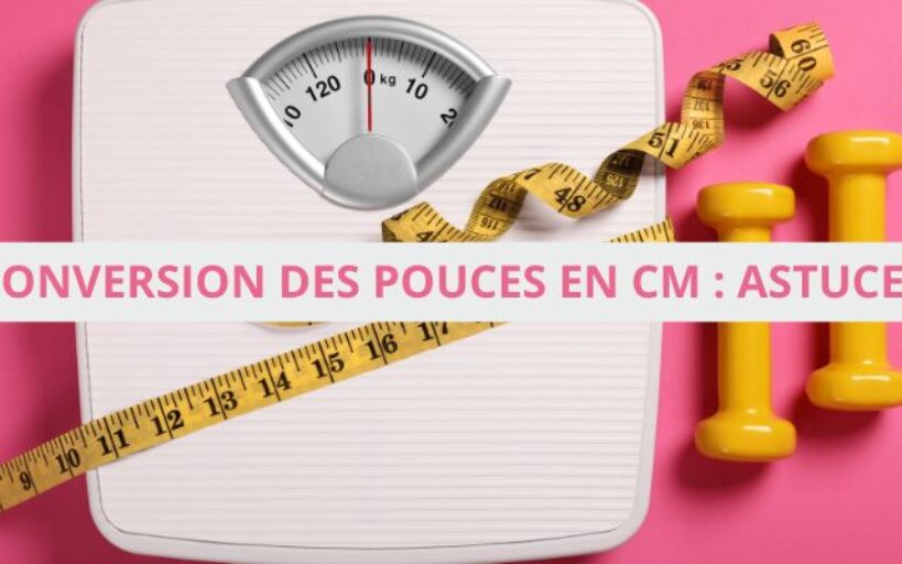 POUCES EN CM