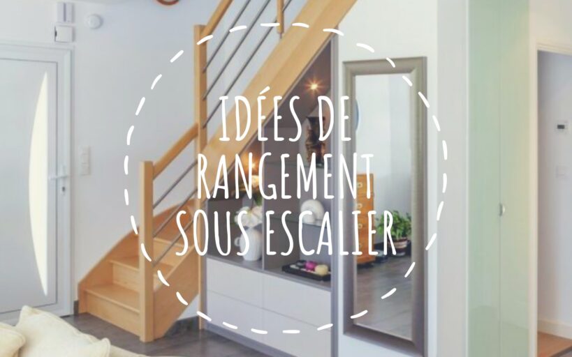 idées rangements