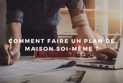 faire un plan de maison