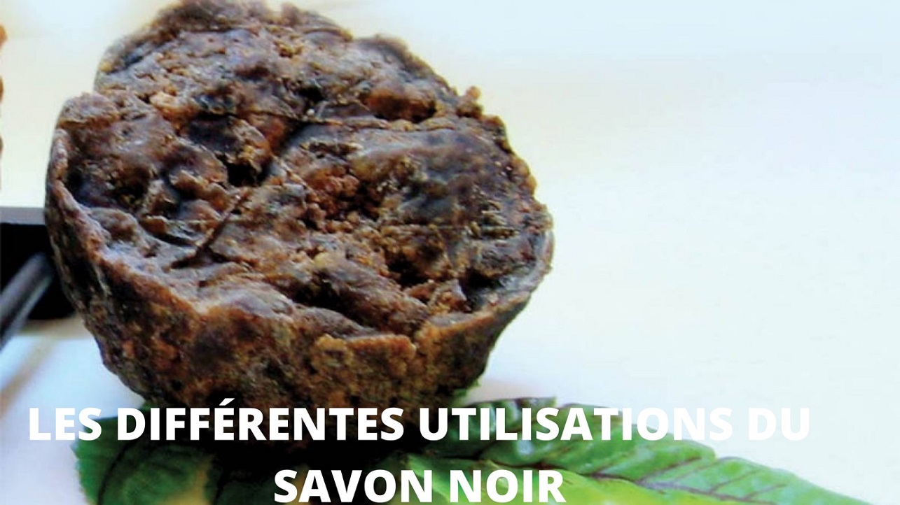 savon noir maison