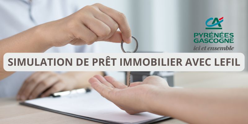 Faites vos simulations de prêt immobilier avec lefil du Crédit Agricole